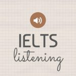 IELTS LISTENING